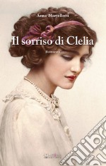 Il sorriso di Clelia libro