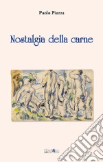 Nostalgia della carne libro