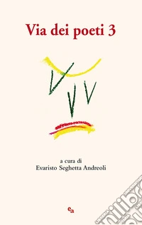 Via dei poeti. Vol. 3 libro