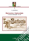 Bartoccio e bartocciate. Cronologia e bibliografia 1521-2021 libro