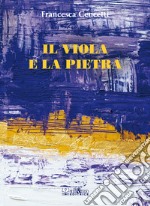 Il viola e la pietra libro