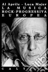 La Musica rock-progressiva europea libro