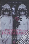 La profezia delle inseparabili libro