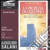 La profezia di Celestino. Audiolibro. 8 CD Audio libro