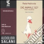 Che animale sei? Storia di una pennuta. Audiolibro. 3 CD Audio libro