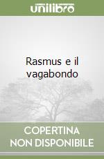 Rasmus e il vagabondo
