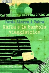 Kafka e la bambola viaggiatrice libro