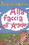 Alla faccia dell'angelo libro