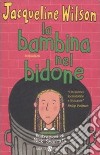 La Bambina nel bidone libro