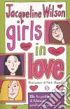 Girls in love. Tre ragazze tre. Vol. 1 libro di Wilson Jacqueline