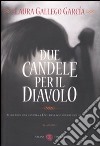 Due candele per il diavolo libro