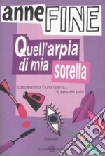 Quell'arpia di mia sorella libro