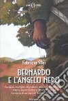 Bernardo e l'angelo nero libro