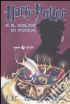 Harry Potter e il calice di fuoco. Vol. 4 libro