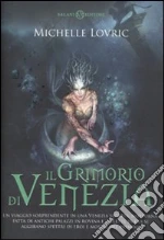 Il Grimorio di Venezia libro