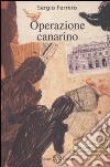 Operazione canarino libro