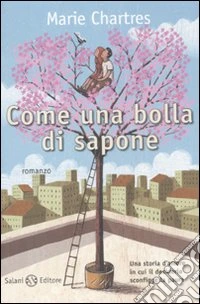 Come una bolla di sapone