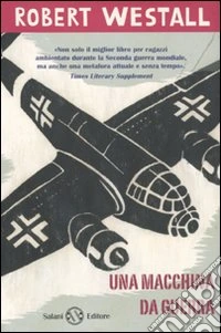 Una Macchina da guerra