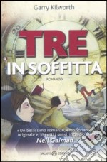 Tre in soffitta libro