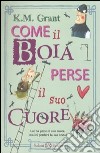 Come il boia perse il suo cuore libro