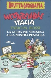 Incontenibile Italia