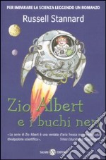 Zio Albert e i buchi neri