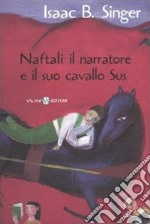 Naftali il narratore e il suo cavallo Sus libro