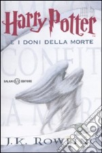 Harry Potter e i doni della morte. Vol. 7 libro