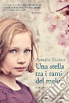 Una stella tra i rami del melo libro di Pitcher Annabel