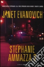 Stephanie ammazza 7 libro