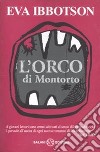 L'Orco di Montorto libro