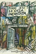 La Casa incantata libro