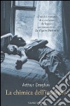 La chimica dell'incontro libro di Dreyfus Arthur