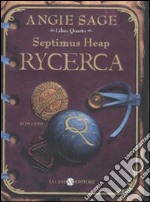 Rycerca. Septimus Heap. Vol. 4