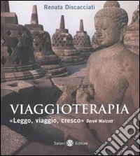 Viaggioterapia. «Leggo, viaggio, cresco» libro