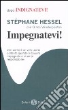 Impegnatevi! libro