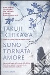 Sono tornata, amore libro