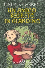 Un amico segreto in giardino libro