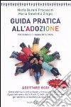 Guida pratica all'adozione libro