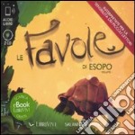 Le favole di Esopo. Audiolibro. 2 CD Audio. Vol. 1 libro