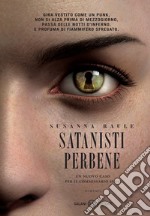 Satanisti perbene. Un nuovo caso per il commissario Sensi libro