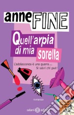 Quell'arpia di mia sorella libro