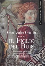 Il figlio del buio. Il cavaliere del silenzio (1) libro