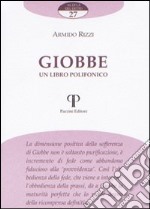 Giobbe. Un libro polifonico libro