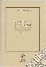 Vivere nei territori. Poesie e testimonianze di vita tra Intifadah e repressione (1985-1990) libro