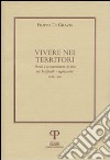 Vivere nei territori. Poesie e testimonianze di vita tra Intifadah e repressione (1985-1990) libro di Di Grazia Filippo