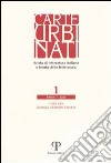 Carte urbinati. Rivista di letteratura italiana e teoria della letteratura. Vol. 1 libro