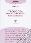 Teologia del Novecento e mondo moderno libro