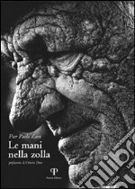 Le mani nella zolla libro