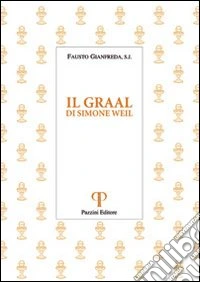 Il Graal. Di Simone Weil